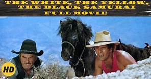 The White, the Yellow, the Black Samurai | Western | HD | Full Movie in English