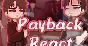 Payback reacts ||Bl Manhwa|| ||angst||