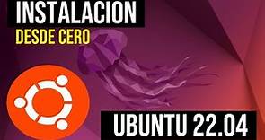 Como instalar ubuntu desde cero | 2022