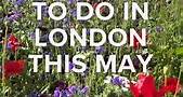 Visit London - May is here and there is so much to do in...