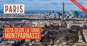 La torre Montparnasse - la mejor vista de París