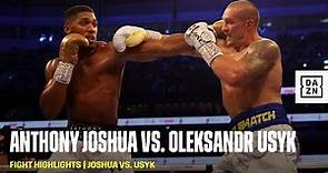 FIGHT HIGHLIGHTS | Anthony Joshua vs. Oleksandr Usyk