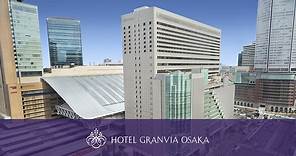 Hotel Overview | Hotel Granvia Osaka Official Site