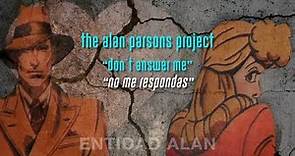 "Don´t Answer Me" - The Alan Parsons Project - Traducción (Subtítulos Inglés - Español)