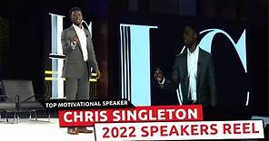 Top Inspirational Keynote Speaker | Chris Singleton Speaker Reel