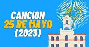 Canción para el 25 de Mayo (2023) - Día de la Revolución de Mayo - "Miren todos" - Matias Stebé