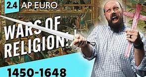 Europe's WARS of RELIGION [AP Euro Review—Unit 2 Topic 4]