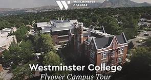 Westminster College Flyover Campus Tour
