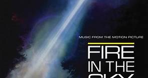 Mark Isham - Fire In The Sky (Music From The Motion Picture)