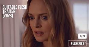 SUITABLE FLESH Trailer (2023) Heather Graham - Bruce Davison