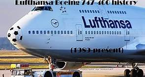 Fleet History - Lufthansa Boeing 747-400 (1989-present)