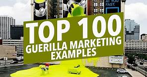 100 Best Guerilla Marketing Tactic Examples