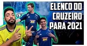 ANALISANDO E MONTANDO O ELENCO DO CRUZEIRO PARA A TEMPORADA 2021! 🤔