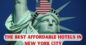 The BEST AFFORDABLE Hotels in NEW YORK CITY!
