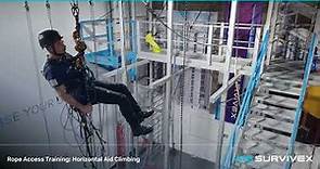 Rope Access Training: How to Horizontal Aid Climb