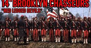 Fighting Regiments of War of Rights - 14th Brooklyn Chasseurs "Red Legged Devils"