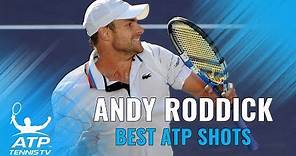 Andy Roddick: Best ATP Shots & Rallies