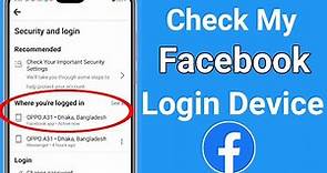 How to Check My Facebook Login Device | Who use my Facebook Account