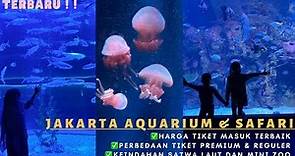 JAKARTA AQUARIUM SAFARI | Info Harga Masuk|Info Wisata Jakarta|Tiket Premium dan Reguler