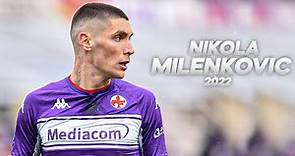 Nikola Milenković - Full Season Show - 2022ᴴᴰ