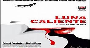 ASA 🎥📽🎬 Luna Caliente (2009) a film directed by Vicente Aranda with Eduard Fernández, Thaïs Blume, Emilio Gutiérrez Caba, José Coronado, Héctor Colomé