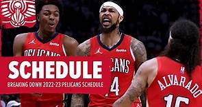 Pelicans Schedule Breakdown 2022-23 | New Orleans Pelicans
