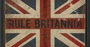 Rule Britannia - Best Version!