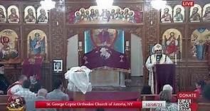St. George Coptic Orthodox Church of Astoria - Live Streaming Service