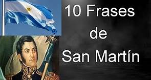 10 Frases de José de San Martín