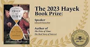The 2023 Hayek Awards: Edward Chancellor (author, The Price of Time: The Real Story of Interest)