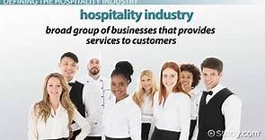 Hospitality Industry | Definition, Fields & Services