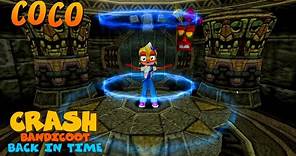 Crash Bandicoot - Back in Time | Coco Bandicoot Gameplay