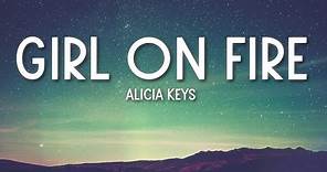 Girl on Fire - Alicia Keys (Lyrics) 🎵