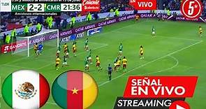 México Vs Camerún En Vivo 🔴🔴Horario, TV, cómo y dónde Ver Camerún Vs México ✅Partido Hoy Mexico