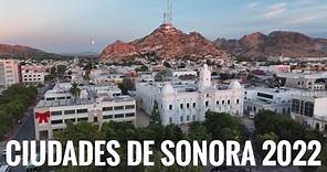 Municipios de SONORA y Zonas Metropolitanas | Ciudades de Sonora | Hermosillo, Cajeme, Navojoa y más