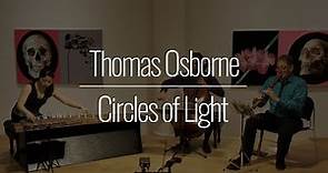 Thomas Osborne: Circles of Light