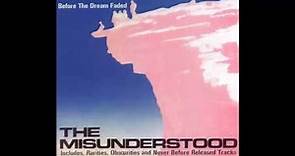 The Misunderstood - Before The Dream Faded (1965-66) [FULL ALBUM]