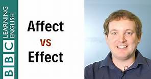 Affect vs Effect - English In A Minute