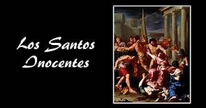 Los Santos Inocentes y el Origen de las Inocentadas