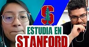 ¿QUÉ HIZO para ser ACEPTADA EN STANFORD? – Paso a paso para estudiar en Estados Unidos