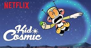 Kid Cosmic NEW Series Trailer | Netflix After School