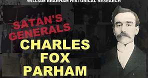 Satan's Generals: Charles Fox Parham