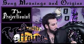 Song Meanings and Origins: The Projectionist - Aurelio Voltaire