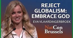 Eva Vlaardingerbroek | Reject Globalism: Embrace God | Brussels National Conservatism Conference