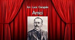 Ion Luca Caragiale - Amici