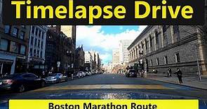 Boston Marathon Route - Time Lapse Drive