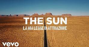 The Sun - La mia legge di attrazione (Official Lyric Video)