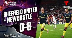 Highlights & Goals: Sheffield United v. Newcastle 0-8 | Premier League | Telemundo Deportes
