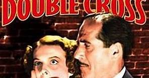Double Cross (1941) - Full Movie