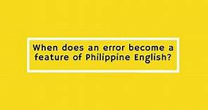 Part 2 Varieties of English (Philippine English, World Englishes)